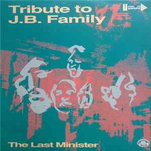 FLAC The Last Minister - Tribute To J.B. Family