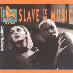 FLAC Twenty 4 Seven Featuring Stay-C And Nance - Slave To The Music