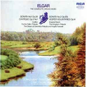 FLAC Sir Edward Elgar, Donald Hunt, Christopher Robinson - The Complete Organ Music
