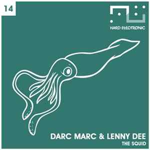 FLAC Darc Marc & Lenny Dee - The Squid