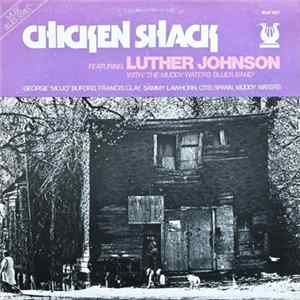 FLAC Luther Johnson With The Muddy Waters Blues Band - Chicken Shack