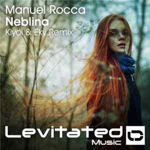 FLAC Manuel Rocca - Neblina (Kiyoi & Eky Remix)