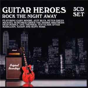 FLAC Various - Guitar Heroes Rock The Night Away