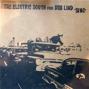 FLAC The Electric South Feat. Bob Lind - Sing