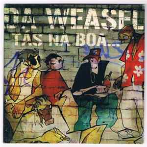 FLAC Da Weasel - Tás Na Boa