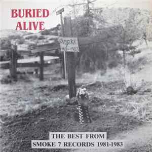 FLAC Various - Buried Alive (The Best From Smoke 7 Records 1981-1983)