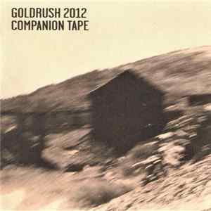FLAC Various - Goldrush 2012 Companion Tape