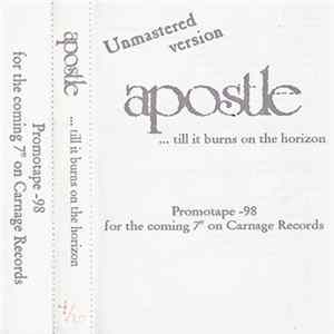 FLAC Apostle - ...Till It Burns On The Horizon