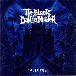 FLAC The Black Dahlia Murder - Nocturnal