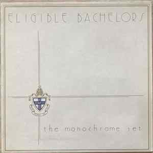 FLAC The Monochrome Set - Eligible Bachelors