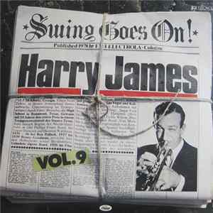 FLAC Harry James - Swing Goes On! Vol. 9