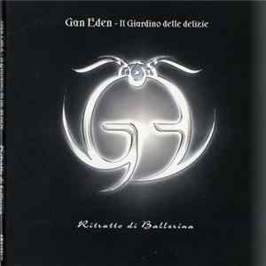 FLAC Gan Eden - Il Giardino Delle Delizie - Ritratto Di Ballerina
