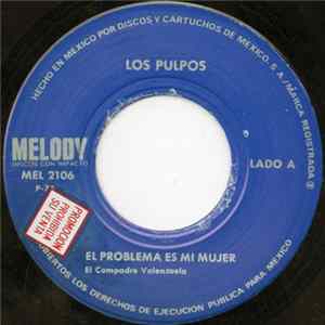 FLAC los Pulpos - El Problema Es Mi Mujer