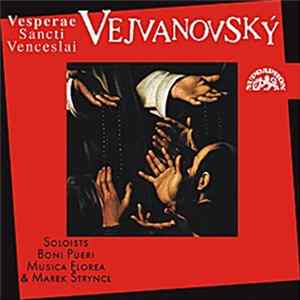 FLAC Vejvanovský / Musica Florea, Boni Pueri, Marek Štryncl - Vesperae Sancti Venceslai