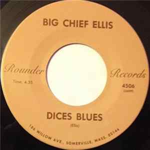 FLAC Big Chief Ellis - Dices Blues / Falling Rain