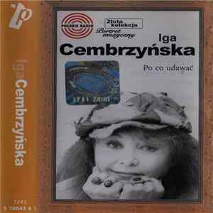 FLAC Iga Cembrzyńska - Po Co Udawać