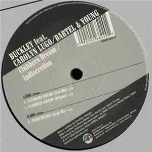 FLAC Buckley / Bartel & Young - Clubbers Dream / Indiscretion