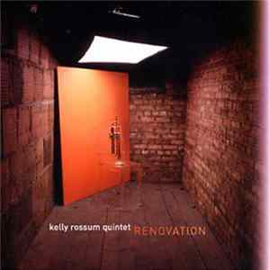 FLAC Kelly Rossum Quintet - Renovation