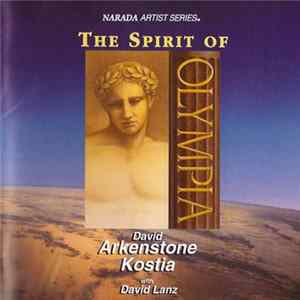 FLAC David Arkenstone, Kostia With David Lanz - The Spirit Of Olympia
