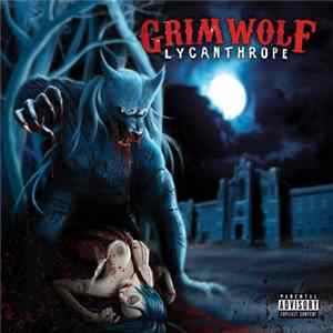 FLAC GrimWolf - Lycanthrope