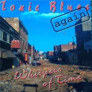 FLAC Toxic Blues Again - Whispers Of Time