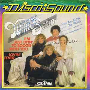 FLAC White Satin - I'm Just Dyin' To Boogie With You