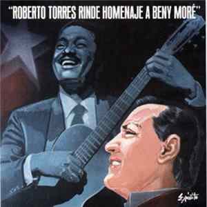 FLAC Roberto Torres - Roberto Torres Rinde Homenaje A Benny Moré