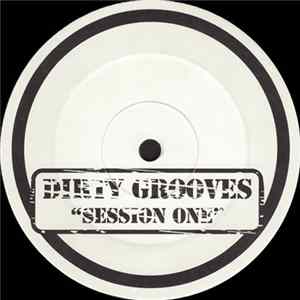 FLAC Unknown Artist - Dirty Grooves - "Session One"