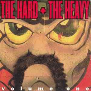 FLAC Various - The Hard + The Heavy (Volume 1)