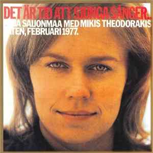 FLAC Arja Saijonmaa Och Mikis Theodorakis - Det Är Tid Att Sjunga Sånger...