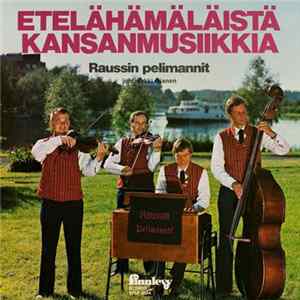 FLAC Raussin Pelimannit - Etelähärmäläistä Kansanmusiikkia
