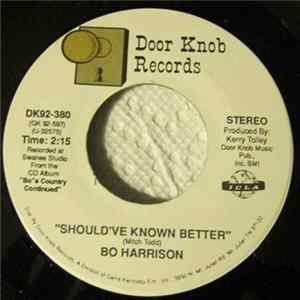 FLAC Bo Harrison - Should've Known Better