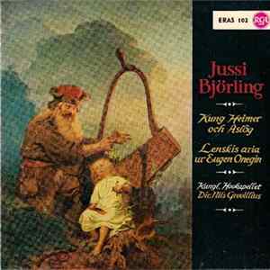 FLAC Jussi Björling - Kung Heimer Och Aslög / Lenskis Aria Ur Eugen Onegin