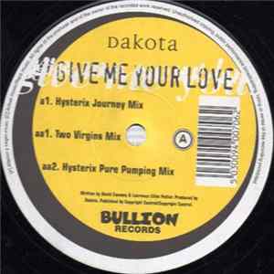 FLAC Dakota - Give Me Your Love