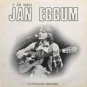 FLAC Jan Eggum - 5 År Med Jan Eggum.