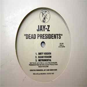 FLAC Jay-Z - Dead Presidents / Jay-Z's Listening Party