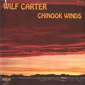 FLAC Wilf Carter - Chinook Winds
