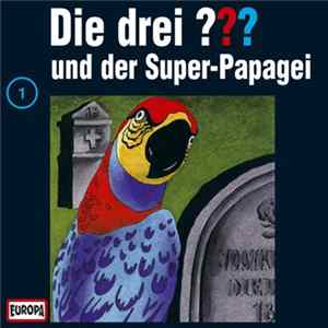 FLAC Robert Arthur - Die Drei ??? Und Der Super-Papagei