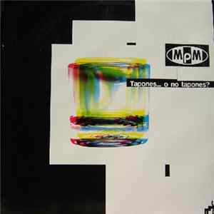 FLAC M.P.M. - Tapones... O No Tapones?
