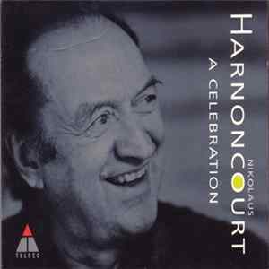 FLAC Nikolaus Harnoncourt - A Celebration