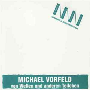 FLAC Michael Vorfeld - Von Wellen Und Anderen Teilchen