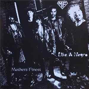 FLAC Mother's Finest - Like A Negro