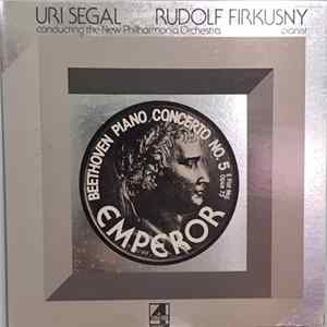 FLAC Beethoven, Rudolf Firkušný, Uri Segal Conducting New Philharmonia Orchestra - Beethoven Piano Concerto No. 5 In E Flat Major Opus 73 ("Emperor")
