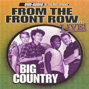 FLAC Big Country - Big Country - From The Front Row... Live!