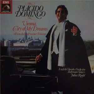 FLAC Placido Domingo, English Chamber Orchestra, Ambrosian Singers, Julius Rudel - Vienna, City Of My Dreams