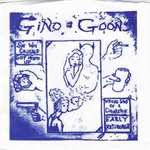 FLAC Gino And The Goons - She Was Crushed