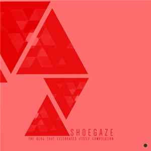 FLAC Various - The Blog That Celebrates Itself Compilation - Red Shoegaze