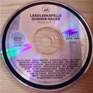FLAC Ländlerkapelle Dünner-Nauer - Urchig Vo A - Z