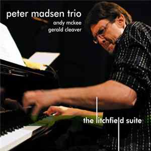 FLAC Peter Madsen Trio - The Litchfield Suite