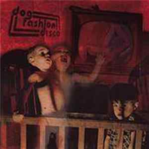 FLAC Dog Fashion Disco - Anarchists Of Good Taste